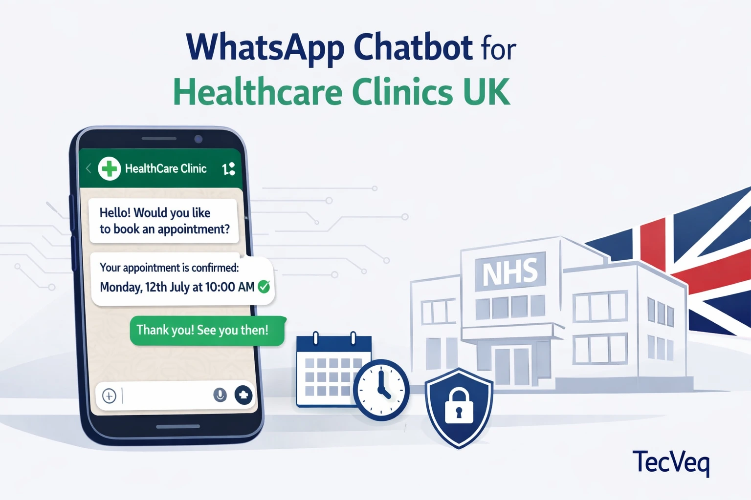 AI-powered WhatsApp chatbot for healthcare clinics UK showing automated appointment booking on a smartphone with GDPR compliance shield